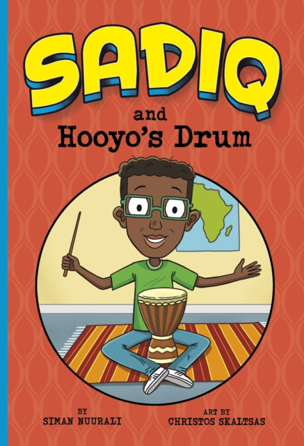 Sadiq and Hooyo's Drum-9781398250956