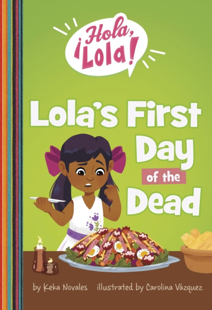 Lola's First Day of the Dead-9781398254664