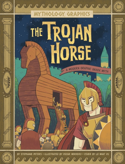 The Trojan Horse : A Modern Graphic Greek Myth-9781398255166