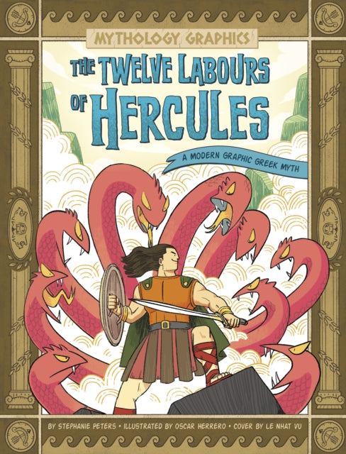 The Twelve Labours of Hercules : A Modern Graphic Greek Myth-9781398255173