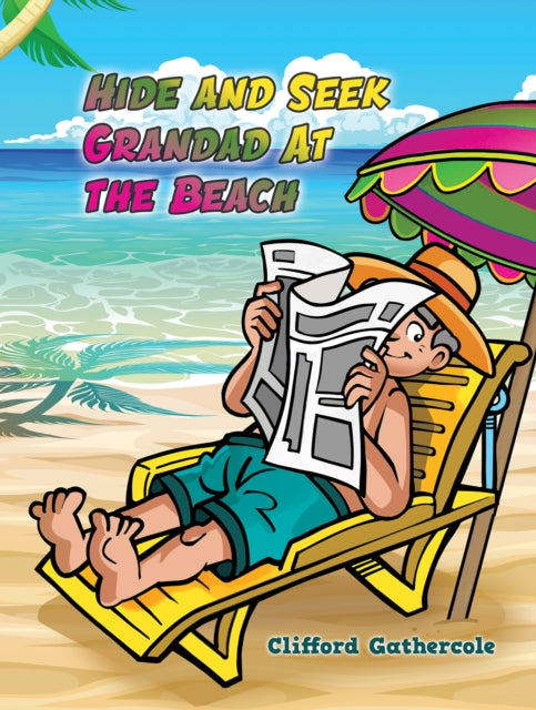 Hide and Seek Grandad At the Beach-9781398406254