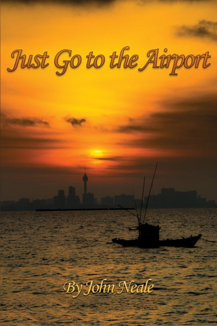 Just Go to the Airport-9781398412774