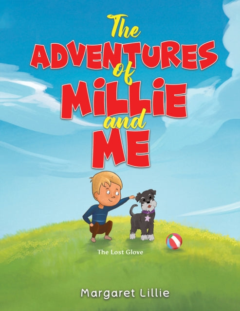 The Adventures of Millie and Me : The Lost Glove-9781398419957