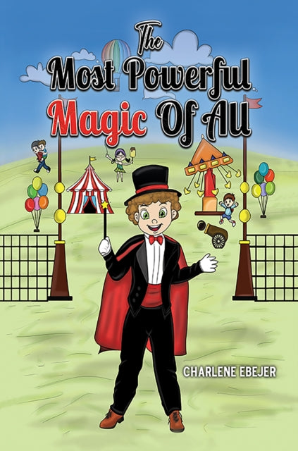 The Most Powerful Magic Of All-9781398436480