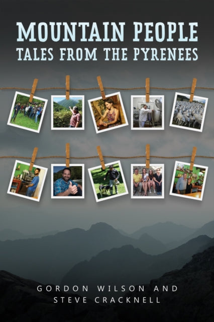 Mountain People : Tales from the Pyrenees-9781398484832