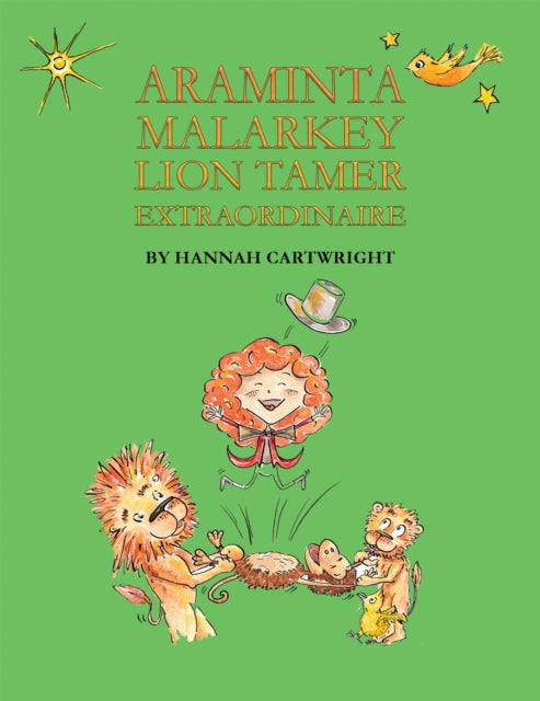 Araminta Malarkey: Lion Tamer Extraordinaire-9781398485860