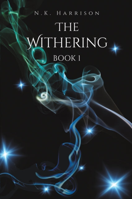The Withering : Book 1-9781398489424
