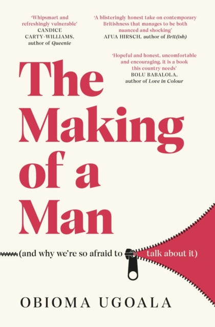 The Making of a Man (and why we're so afraid to talk about it)-9781398504813