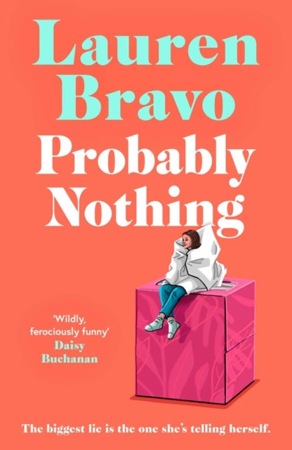 Probably Nothing : A irresistibly witty and hilarious novel for summer 2024-9781398510692