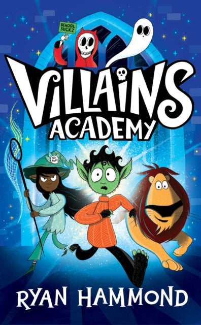 Villains Academy : The perfect read this Halloween!-9781398514614