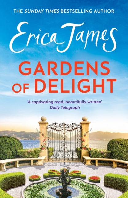 Gardens Of Delight : An uplifting and page-turning story from the Sunday Times bestselling author-9781398718326