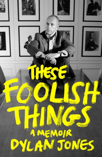 These Foolish Things : A Memoir-9781408719855