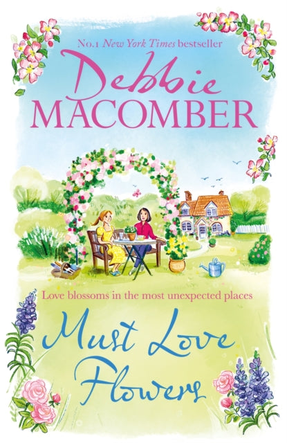 Must Love Flowers : the life-affirming new novel from the New York Times #1 bestseller-9781408730133