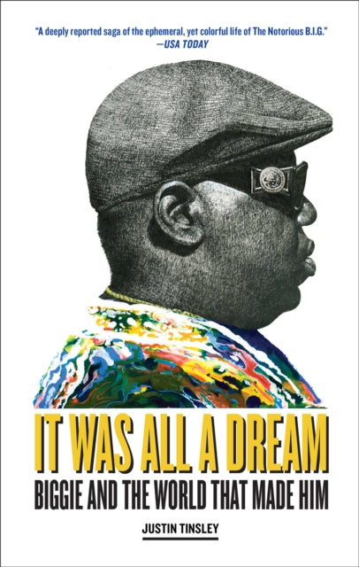 It Was All a Dream : Biggie and the World That Made Him-9781419750328