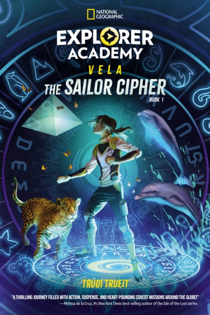 Explorer Academy Vela: The Sailor Cipher (Book 1)-9781426376016