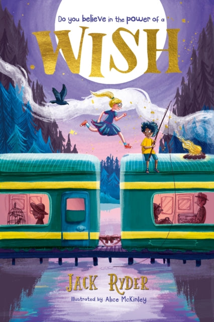 Wish : Do you believe in the power of a wish? A magical mystery for readers aged 7+-9781444963151