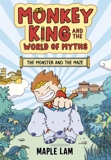 Monkey King and the World of Myths: The Monster and the Maze : Book 1-9781444977134