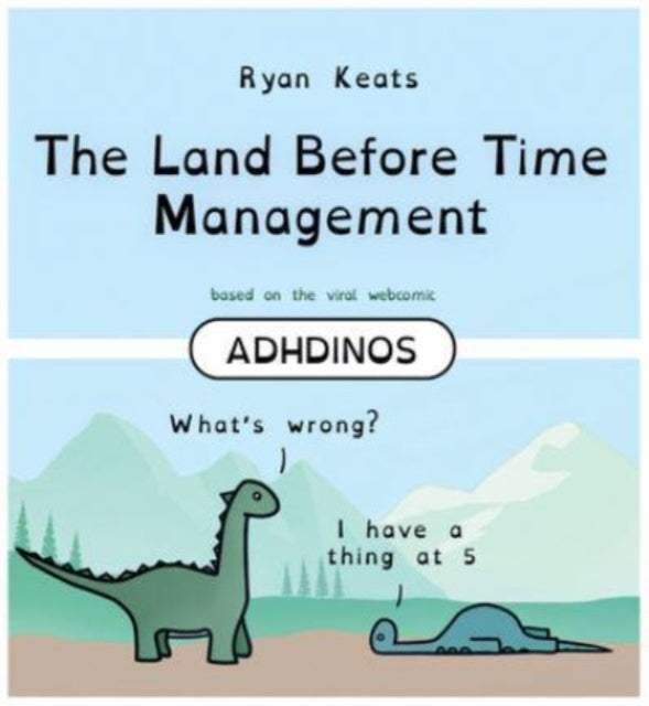 The Land Before Time Management : ADHDinos-9781454950578