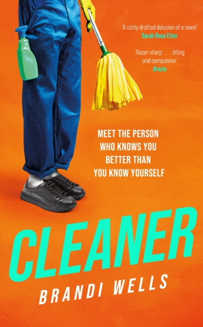 Cleaner : A biting workplace satire - for fans of Ottessa Moshfegh and Halle Butler-9781472299543