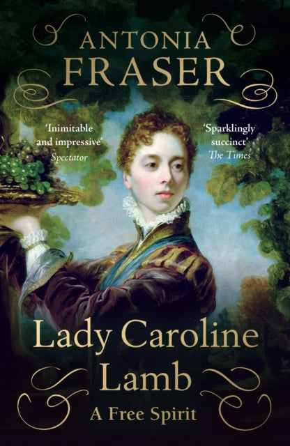 Lady Caroline Lamb : A Free Spirit-9781474624848