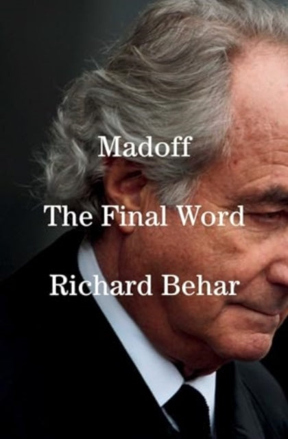 Madoff : The Final Word-9781476726892