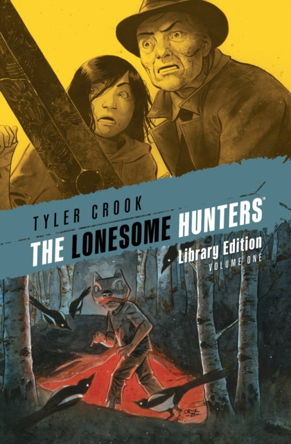 The Lonesome Hunters Library Edition-9781506736907