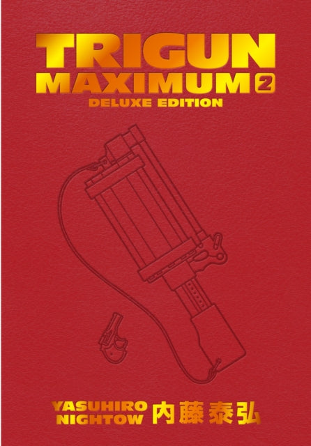 Trigun Maximum Deluxe Edition Volume 2-9781506738734