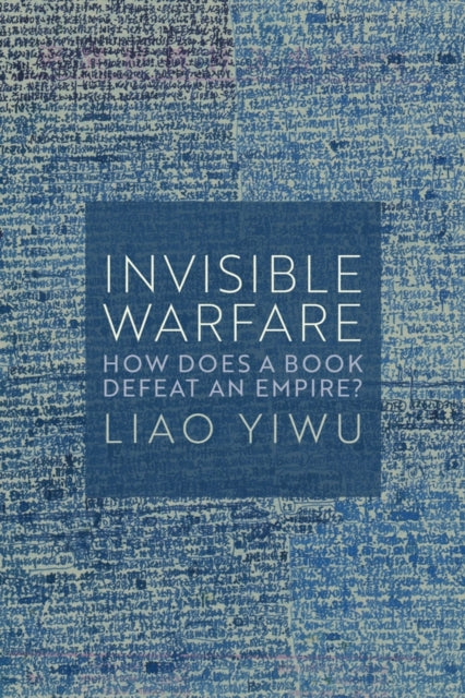 Invisible Warfare : How Does a Book Defeat an Empire?-9781509562947