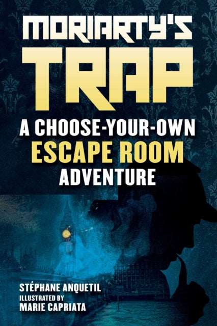 Moriarty's Trap : An Escape Room Adventure Book-9781510760639
