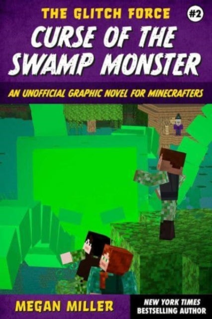Curse of the Swamp Monster : An Unofficial Graphic Novel for Minecrafters-9781510774773