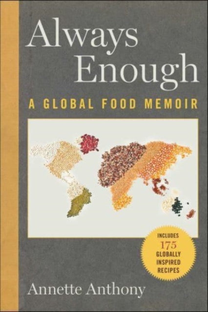 Always Enough : A Global Food Memoir-9781510777798