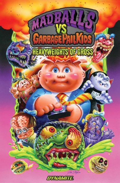 Madballs vs Garbage Pail Kids: Heavyweights of Gross HC-9781524123673