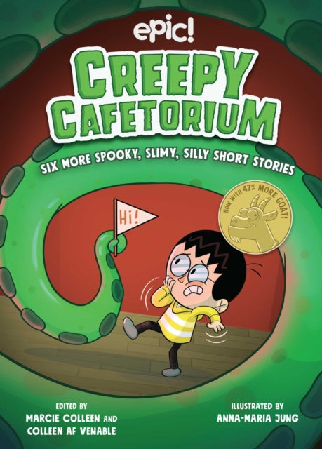 Creepy Cafetorium: Six More Spooky, Slimy, Silly Short Stories-9781524878665