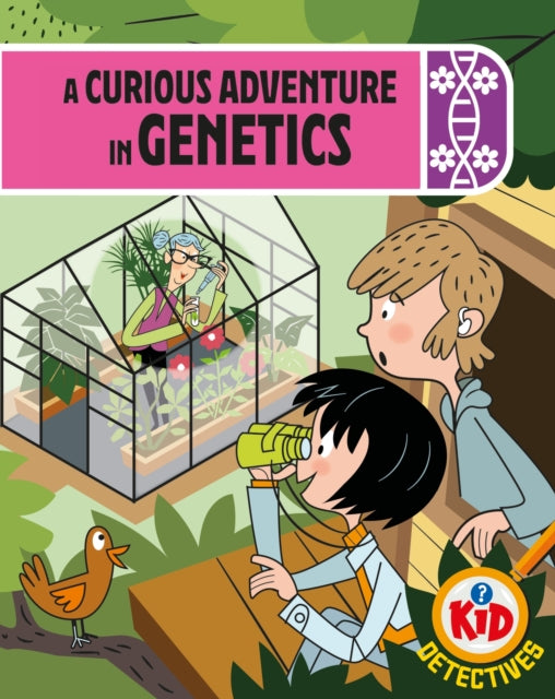 Kid Detectives: A Curious Adventure in Genetics-9781526324870
