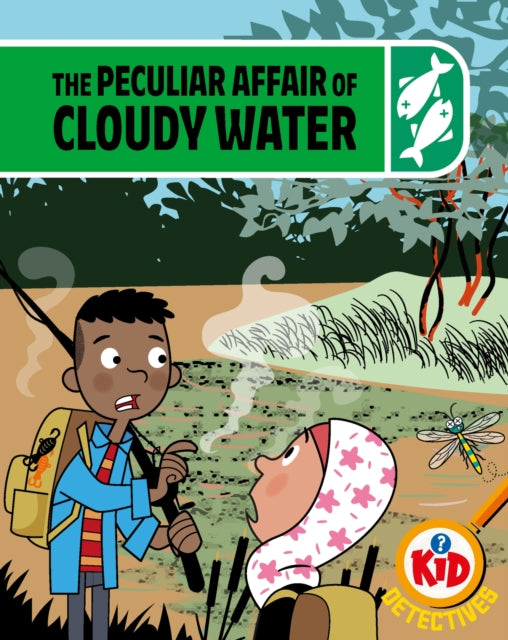 Kid Detectives: The Peculiar Affair of Cloudy Water-9781526324887