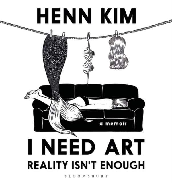 I Need Art: Reality Isn't Enough : A memoir in images from the iconic South Korean Sally Rooney illustrator-9781526636256