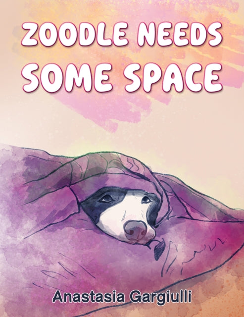 Zoodle Needs Some Space-9781528974363