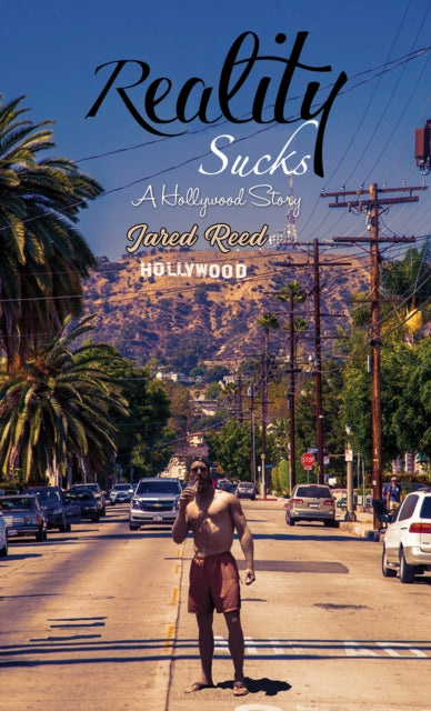 Reality Sucks : A Hollywood Story-9781528989336