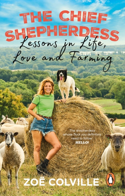 The Chief Shepherdess : Lessons in Life, Love and Farming-9781529176100