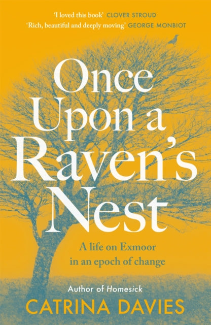 Once Upon a Raven's Nest : a life on Exmoor in an epoch of change-9781529425024