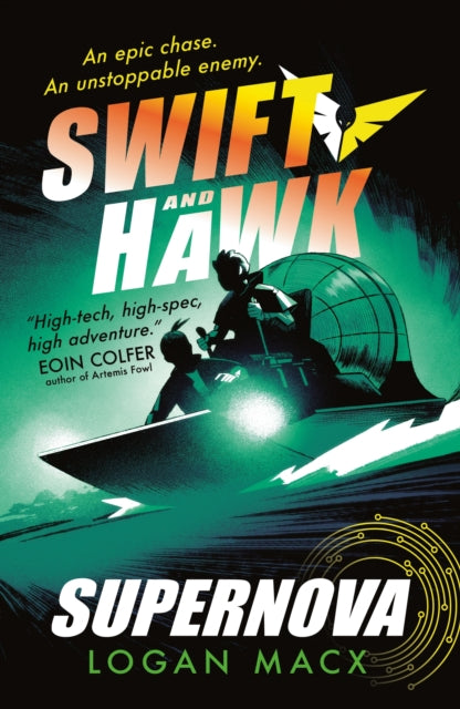 Swift and Hawk: Supernova-9781529515954