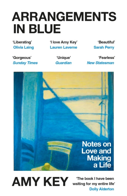 Arrangements in Blue : Notes on Love and Making a Life-9781529919967