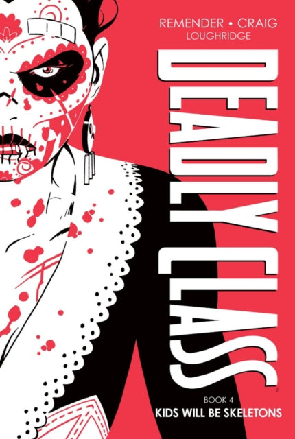 Deadly Class Deluxe Edition, Book 4-9781534326057