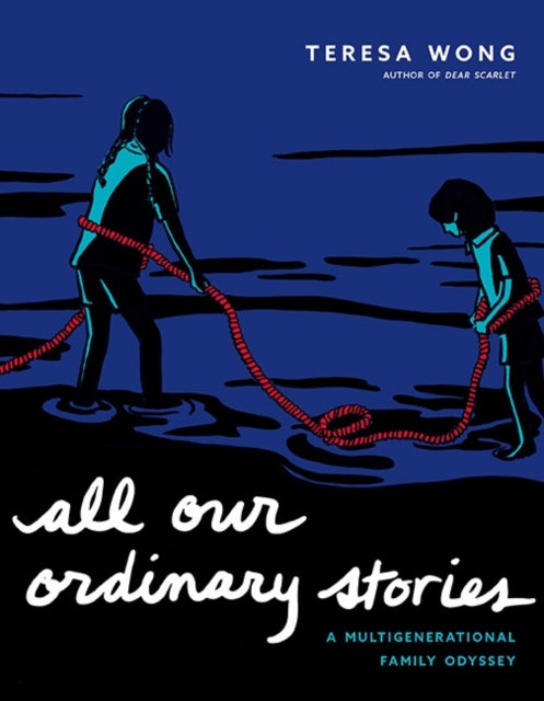 All Our Ordinary Stories : A Multigenerational Family Odyssey-9781551529493