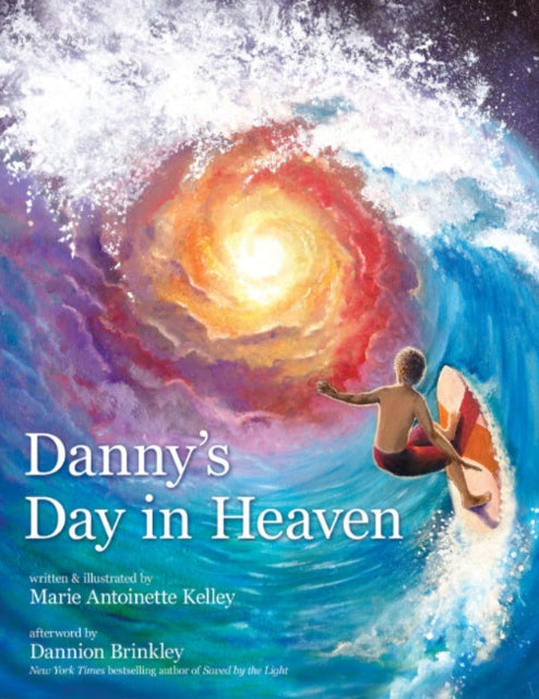 Danny's Day in Heaven-9781582708935