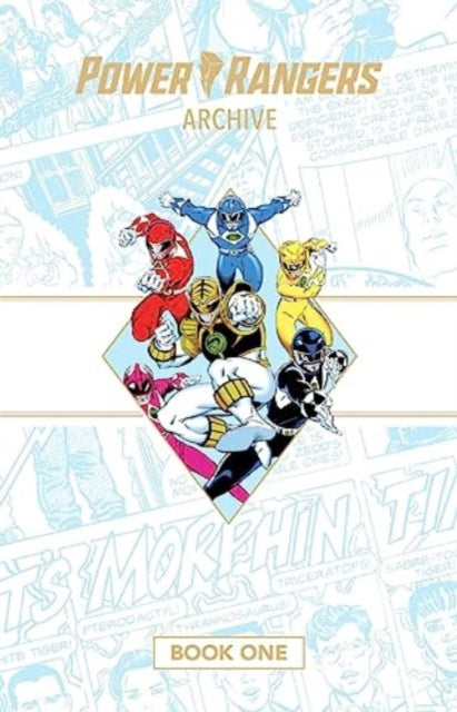 Power Rangers Archive Book One Deluxe Edition HC-9781608862009