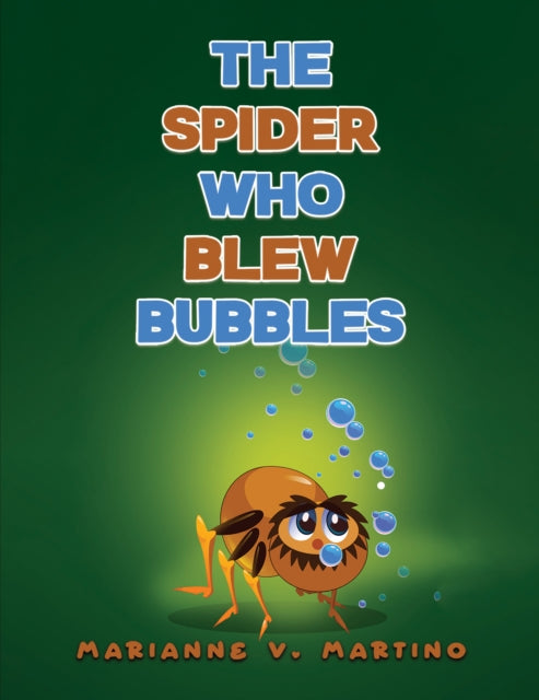 The Spider Who Blew Bubbles-9781638291794