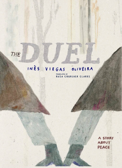 The Duel : A Story About Peace-9781644214022