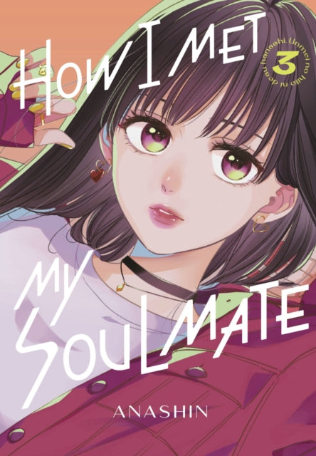 How I Met My Soulmate 3-9781646519996