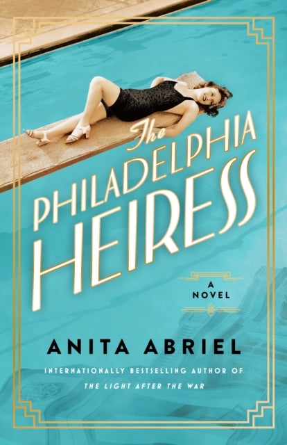 The Philadelphia Heiress : A Novel-9781662509841